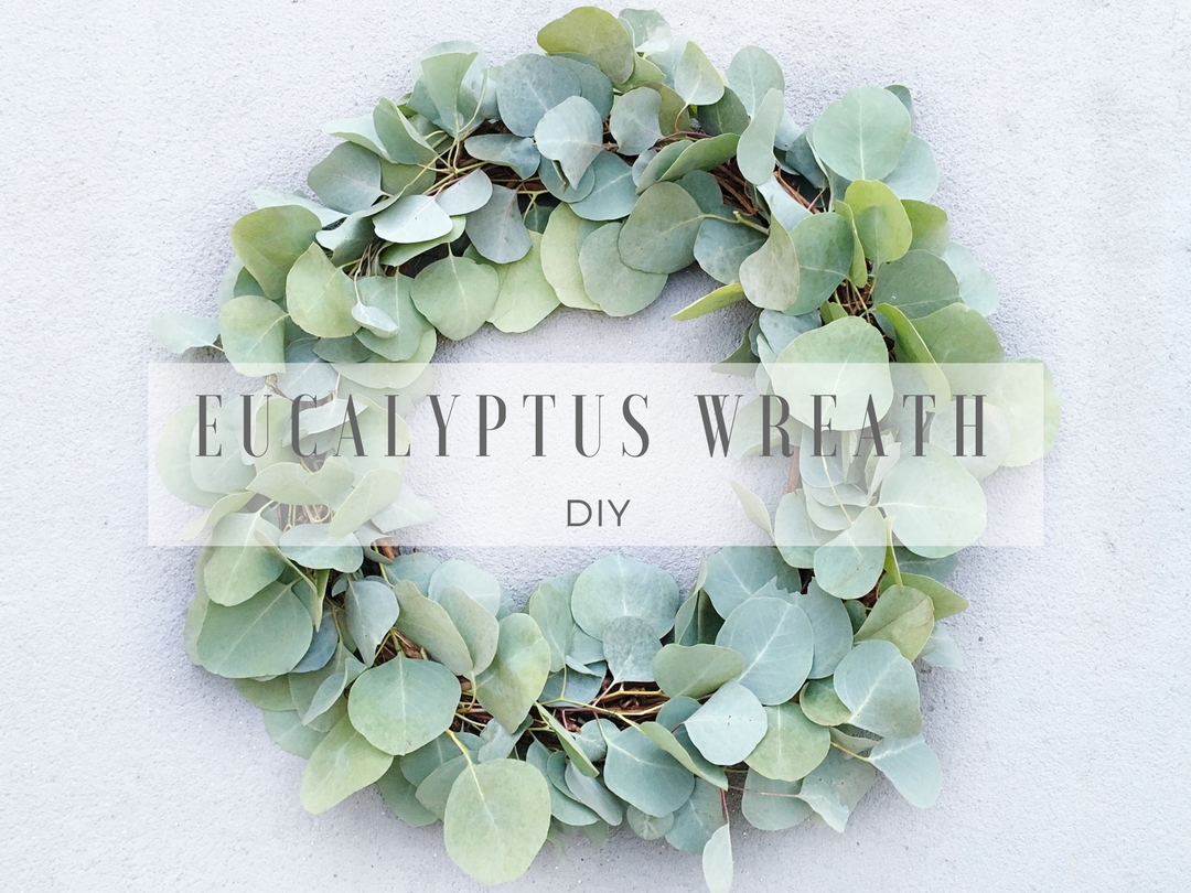 DIY Eucalyptus Wreath